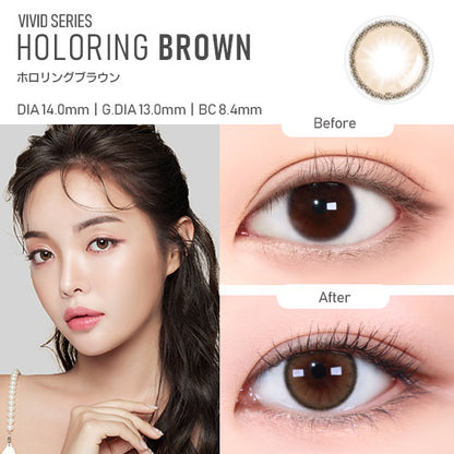 [HOLORIS] Vivid Series (HOLORING BROWN)